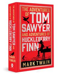 Cover image for The Adventures of Tom Sawyer & Adventures of Huckleberry Finn