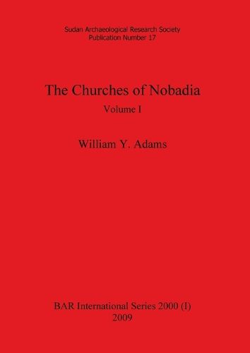 The Churches of Nobadia, Volume I