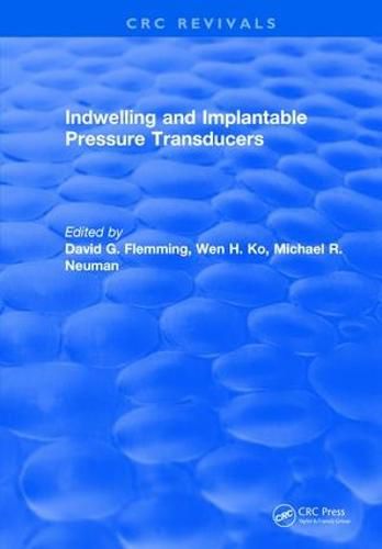 Cover image for Indwelling and Implantable Pressure Transducers