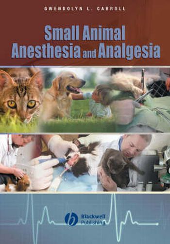 Cover image for Small Animal Anesthesia and Analgesia