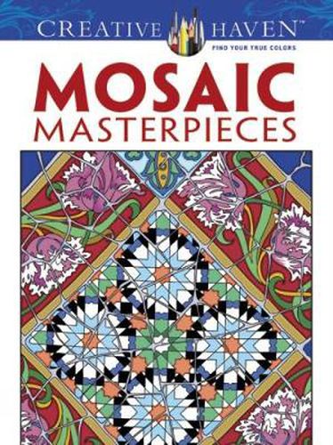 Cover image for Creative Haven Mosaic Masterpieces