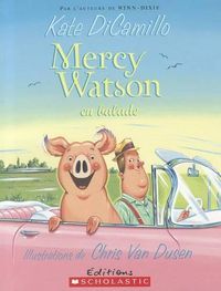 Cover image for Mercy Watson: N Degrees 2 - Mercy Watson En Balade