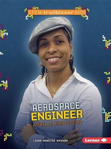 Aprille Ericsson: Aerospace Engineer at NASA