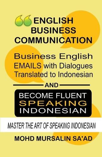 Cover image for Business English Communication, Business English Emails with Dialogues Translated to Indonesian