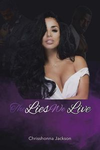 Cover image for The Lies We Live