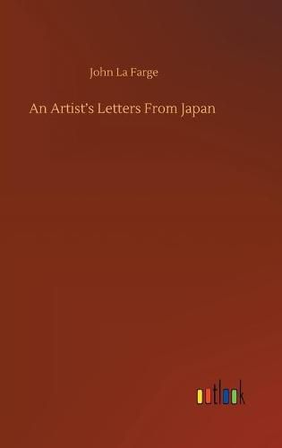 Cover image for An Artist's Letters From Japan
