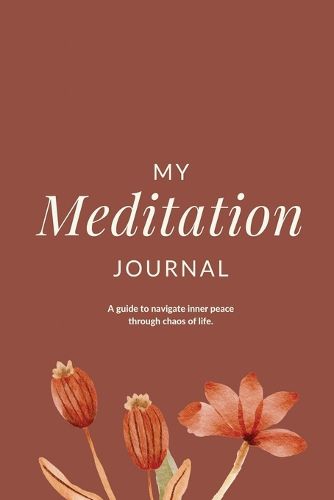 My Meditation Journal (Edition2023)