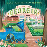 Cover image for Welcome to Georgia: A Little Engine That Could Road Trip