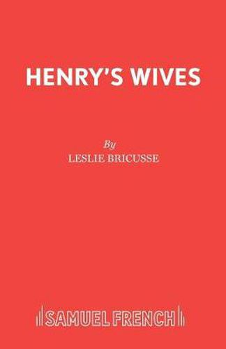 Cover image for Henry's Wives: The Much-married Musical