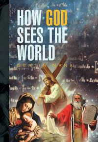 Cover image for How God Sees the World