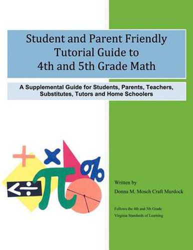 Cover image for Student and Parent Friendly Tutorial Guide to 4th and 5th Grade Math