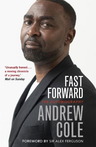 Cover image for Fast Forward: The Autobiography: The Hard Road to Football Success