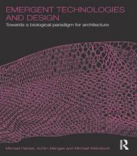 Cover image for Emergent Technologies and Design: Towards a Biological Paradigm for Architecture