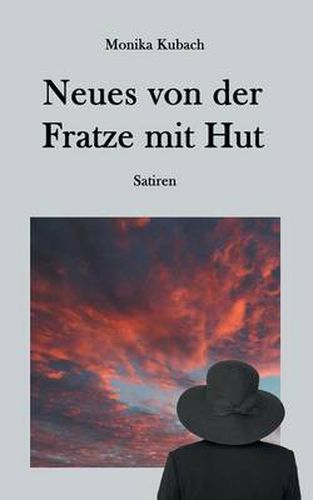 Cover image for Neues von der Fratze mit Hut: Satiren