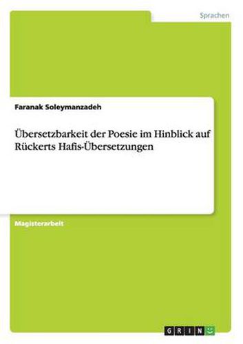 Cover image for UEbersetzbarkeit der Poesie im Hinblick auf Ruckerts Hafis-UEbersetzungen