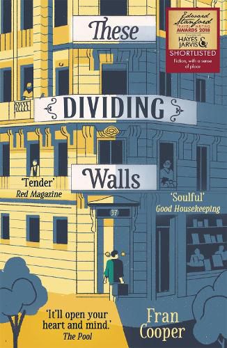 Cover image for These Dividing Walls: Shortlisted for the 2018 Edward Stanford Travel Writing Award