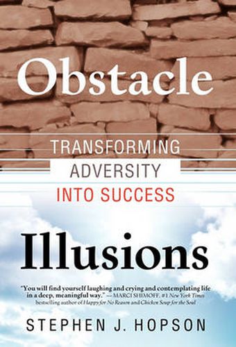 Cover image for Obstacle Illusions; Transforming Adversity into Success