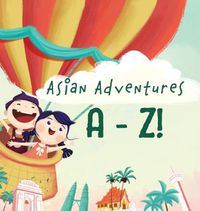 Cover image for Asian Adventures A-Z