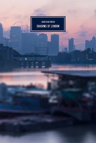 Cover image for Shadows of London: A Whispered Nightshade For After-Years