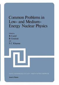 Cover image for Common Problems in Low- and Medium-Energy Nuclear Physics