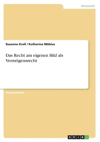 Cover image for Das Recht am eigenen Bild als Vermoegensrecht