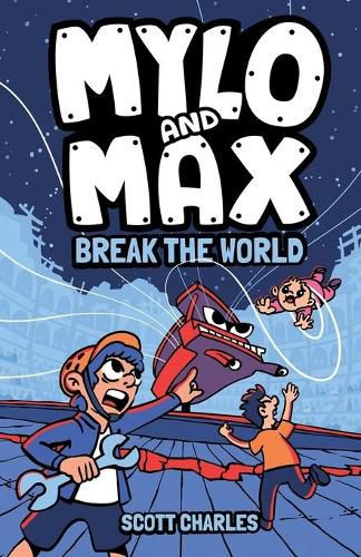 Cover image for Mylo and Max Break the World