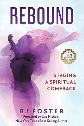 Cover image for Rebound: Staging a Spiritual Comeback