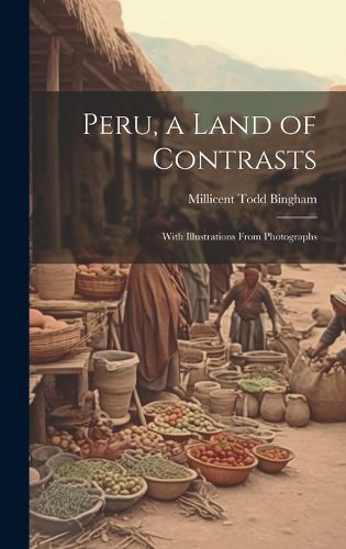 Cover image for Peru, a Land of Contrasts