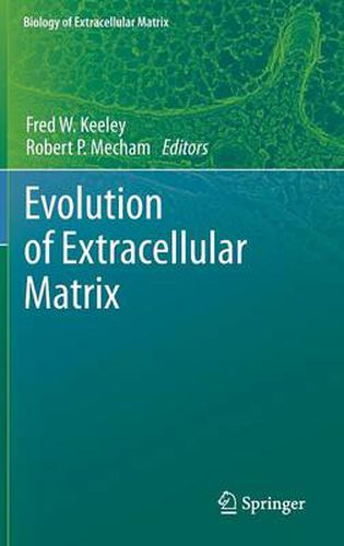 Cover image for Evolution of Extracellular Matrix