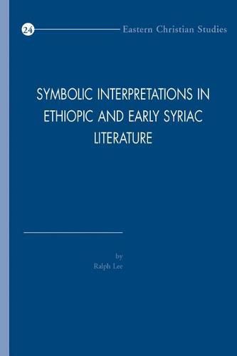 Cover image for Symbolic Interpretations in Ethiopic and Early Syriac Literature