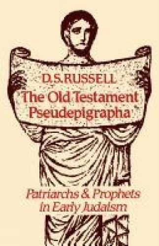 Cover image for The Old Testament Pseudepigrapha: Patriarchs and Prophets in Early Judaism