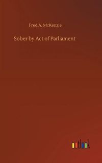 Cover image for Sober by Act of Parliament