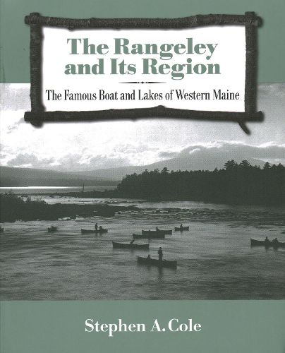 Cover image for The Rangeley and Its Region