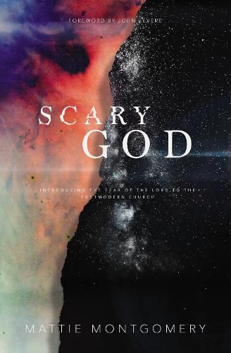 Cover image for Scary God: Introducing The Fear of the Lord to the Postmodern Church