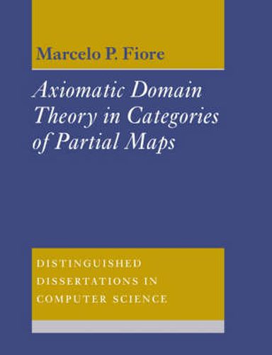 Cover image for Axiomatic Domain Theory in Categories of Partial Maps