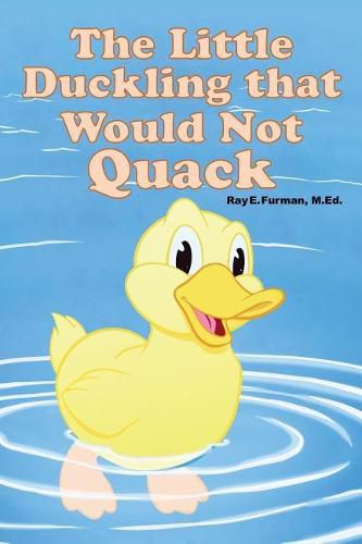 Cover image for The Little Duckling that Would Not Quack