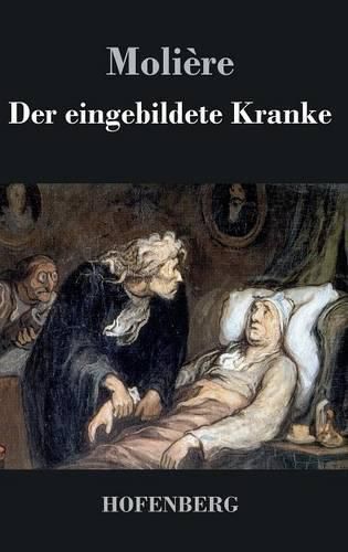 Cover image for Der eingebildete Kranke: Komoedie in drei Akten