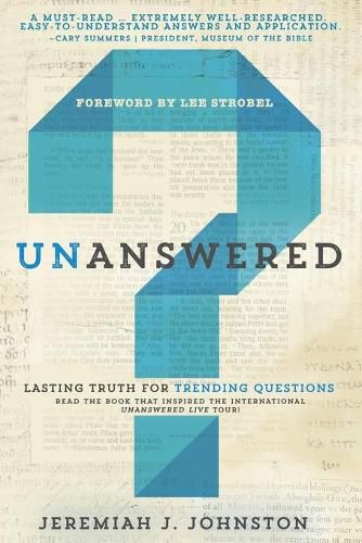 Cover image for Unanswered: Lasting Truth for Trending Questions