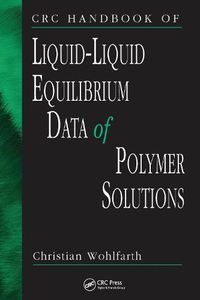 Cover image for CRC Handbook of Liquid-Liquid Equilibrium Data of Polymer Solutions