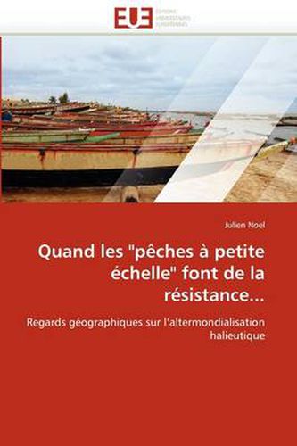 Cover image for Quand Les  P Ches Petite Chelle  Font de La R Sistance...