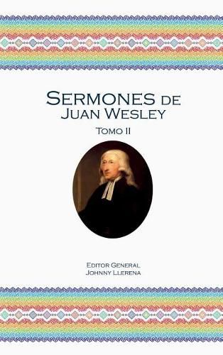 Cover image for Sermones de Juan Wesley: Tomo II