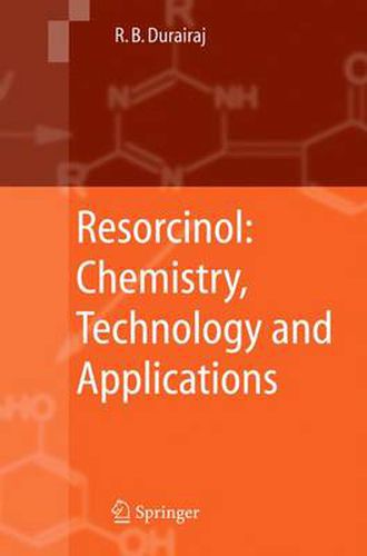 Cover image for Resorcinol: Chemistry, Technology and Applications