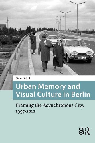 Cover image for Urban Memory and Visual Culture in Berlin