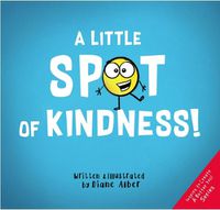 Cover image for A Little Spot of Kindness