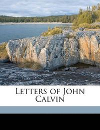 Cover image for Letters of John Calvin