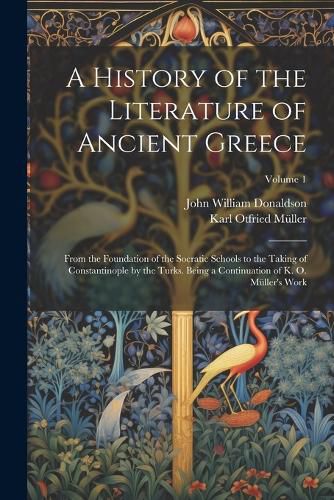 A History of the Literature of Ancient Greece