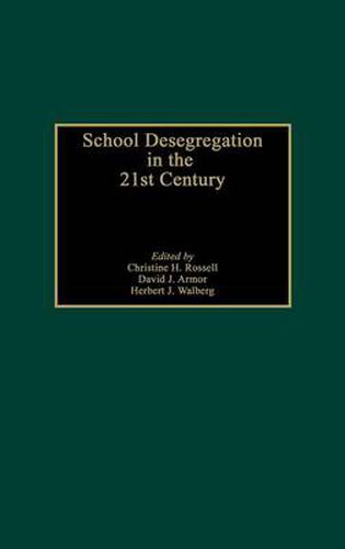 School Desegregation in the 21st Century