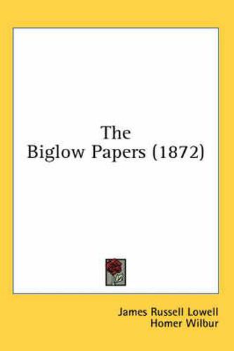 Cover image for The Biglow Papers (1872)