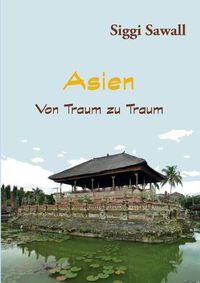 Cover image for Asien - Von Traum zu Traum