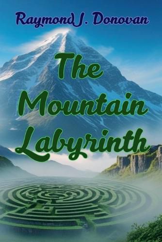 Cover image for The Mountain Labyrinth